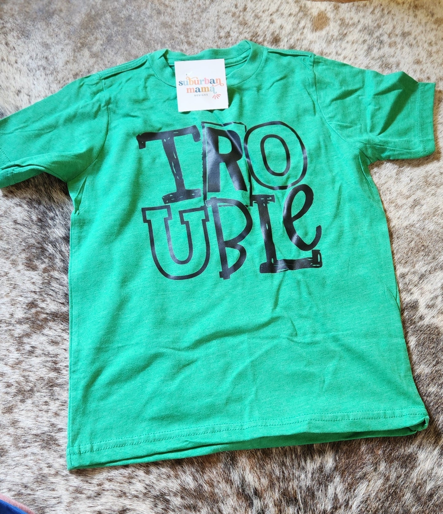 TROUBLE