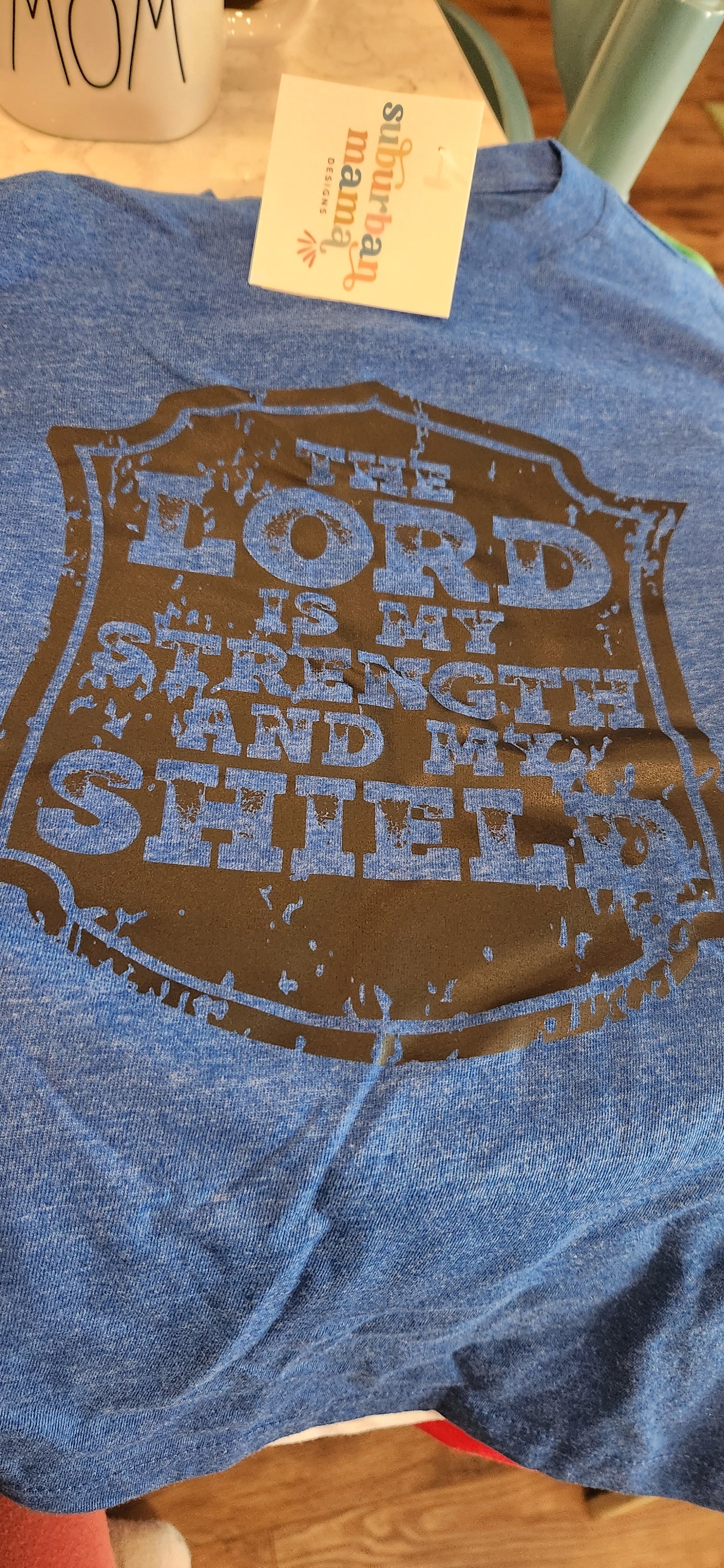The Lord is my strength, and my shield
