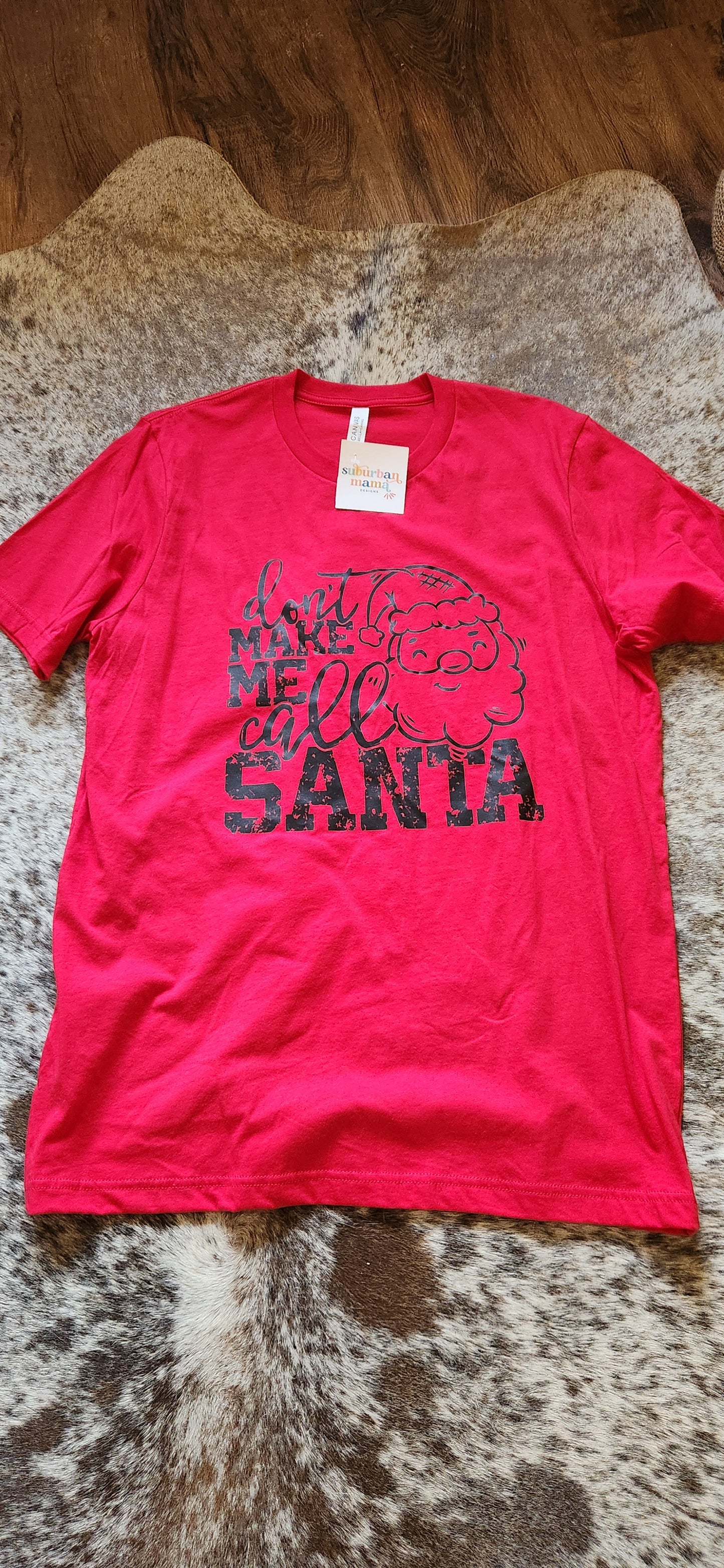 Don't make me call Santa