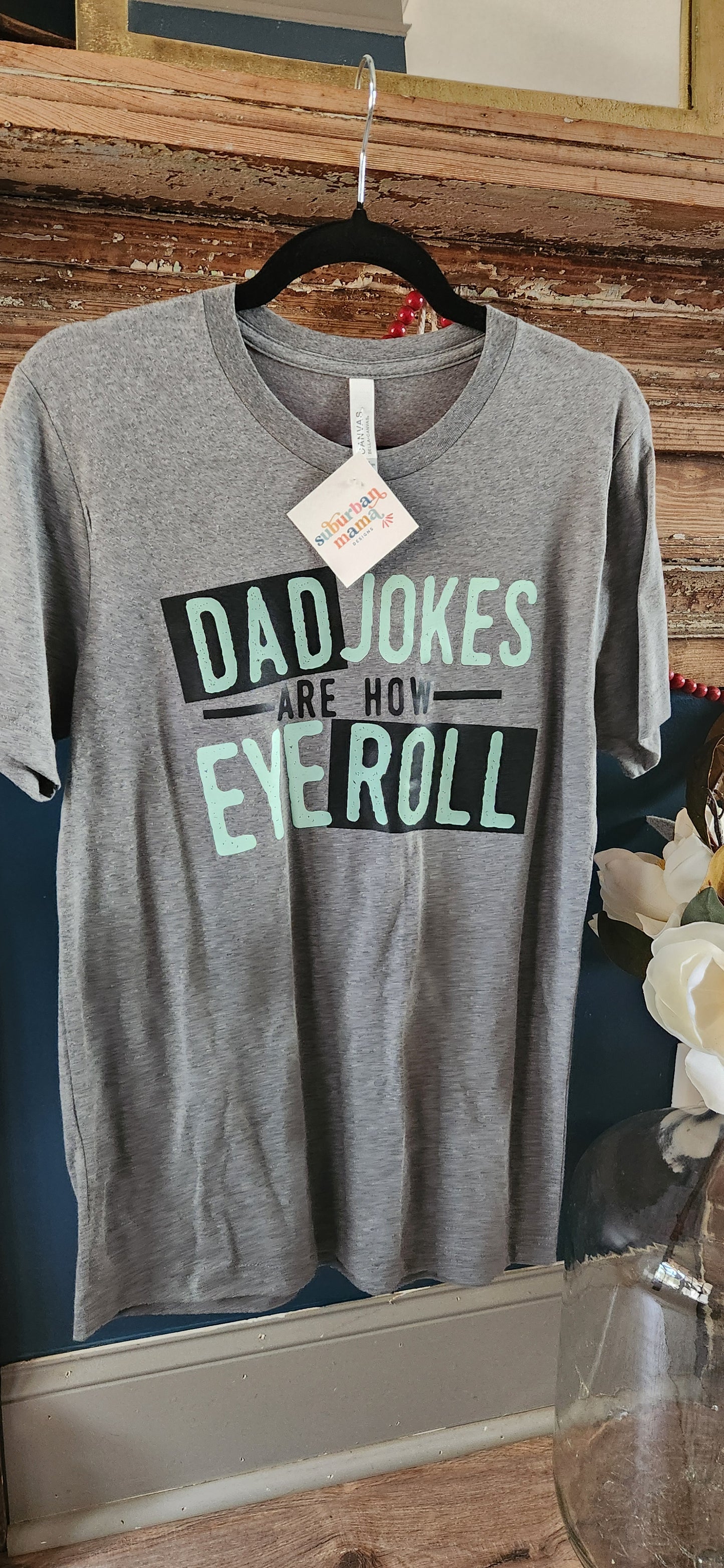 Dad jokes are how eye roll