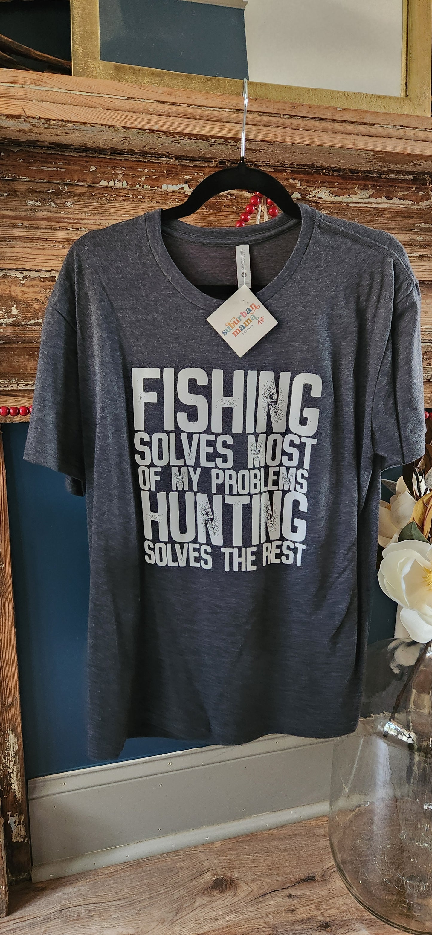 Fishing Solves Most of My Problems