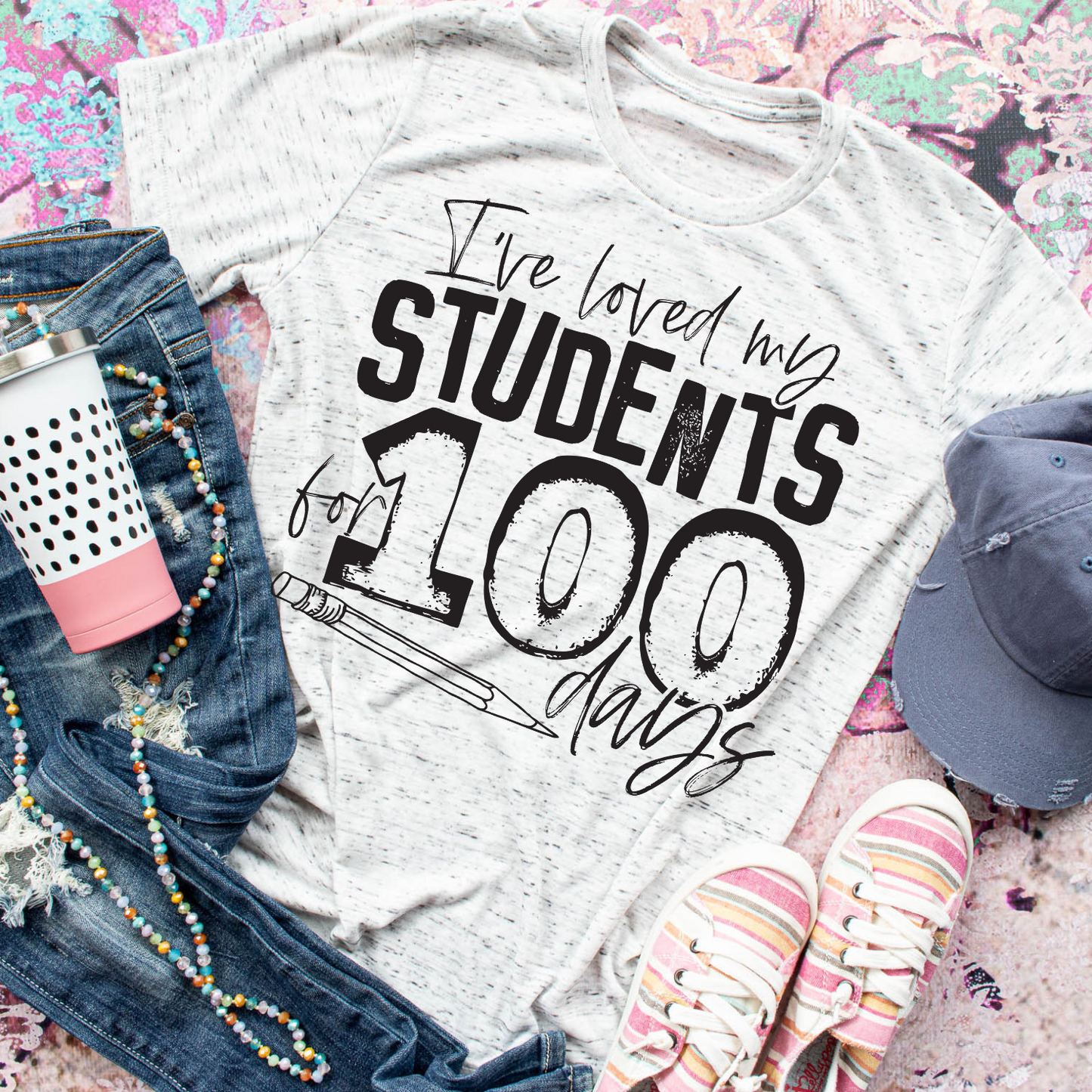 I have loved my students 100 days