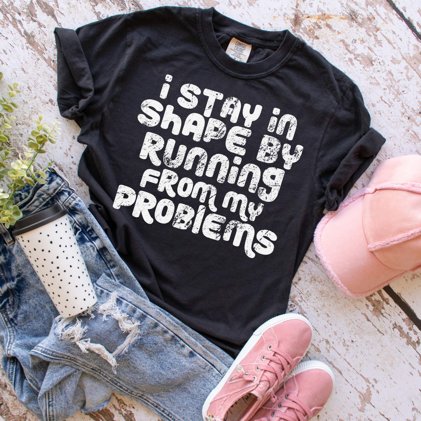 I stay in Shape by Running from my Problems