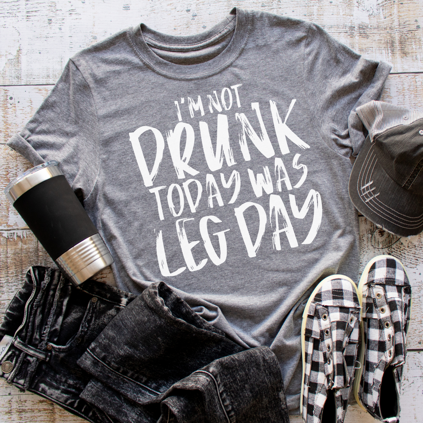 I am not drunk Today was leg day