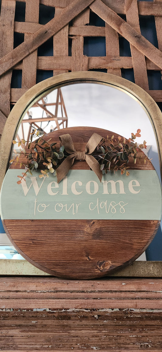 Welcome to our classroom Round Sign